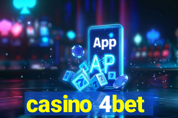 casino 4bet